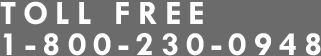TOLL FREE 1-800-230-0948